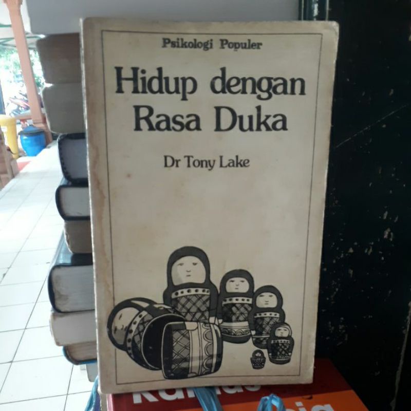 

BUKU ORIGINAL HIDUP DENGAN RASA DUKA Dr.TONY LAKE