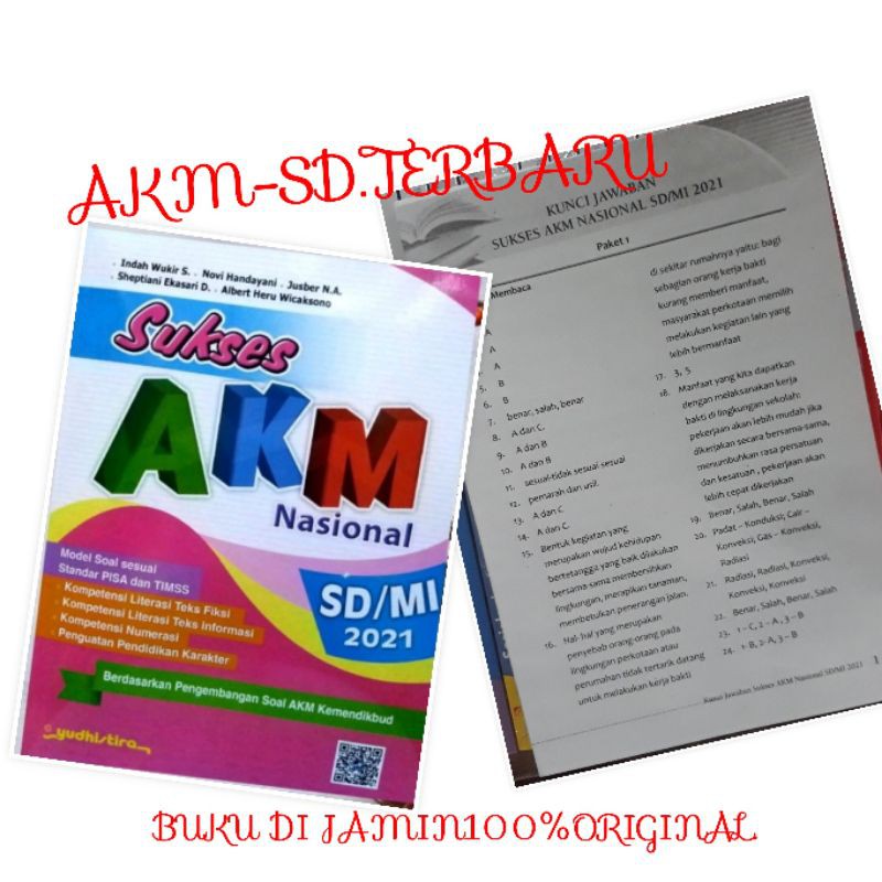 SUKSES.AKM.NASIONAL.SD/MI.TAHUN.AJARAN.2021.MODEL.SOAL.SESUAI.STANDAR.PISA.DAN.TIMSS.LENGAKP.KUNCI