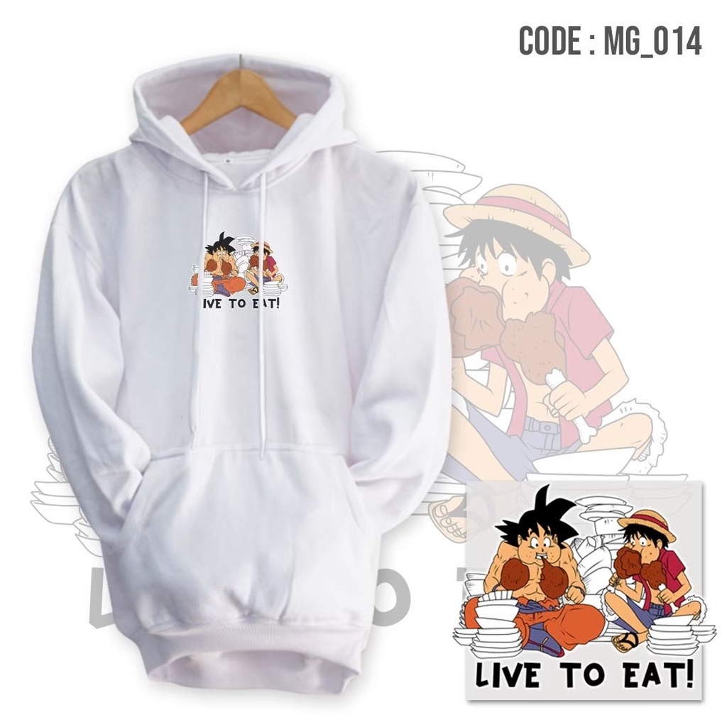 Mymicry Sweater Hoodie Image Luffy And Goku  Live To Eat Premium Unisex Oversize Switer Hudie Pria Dan Wanita Original Distro Model Kekinian Sweter Jumper Couple Cowok Cewek Branded High Quality Street Style