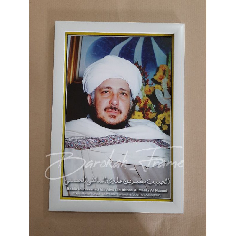 foto habib Muhammad Bin Alwi Almaliki Bingkai pigura A3+ bisa COD