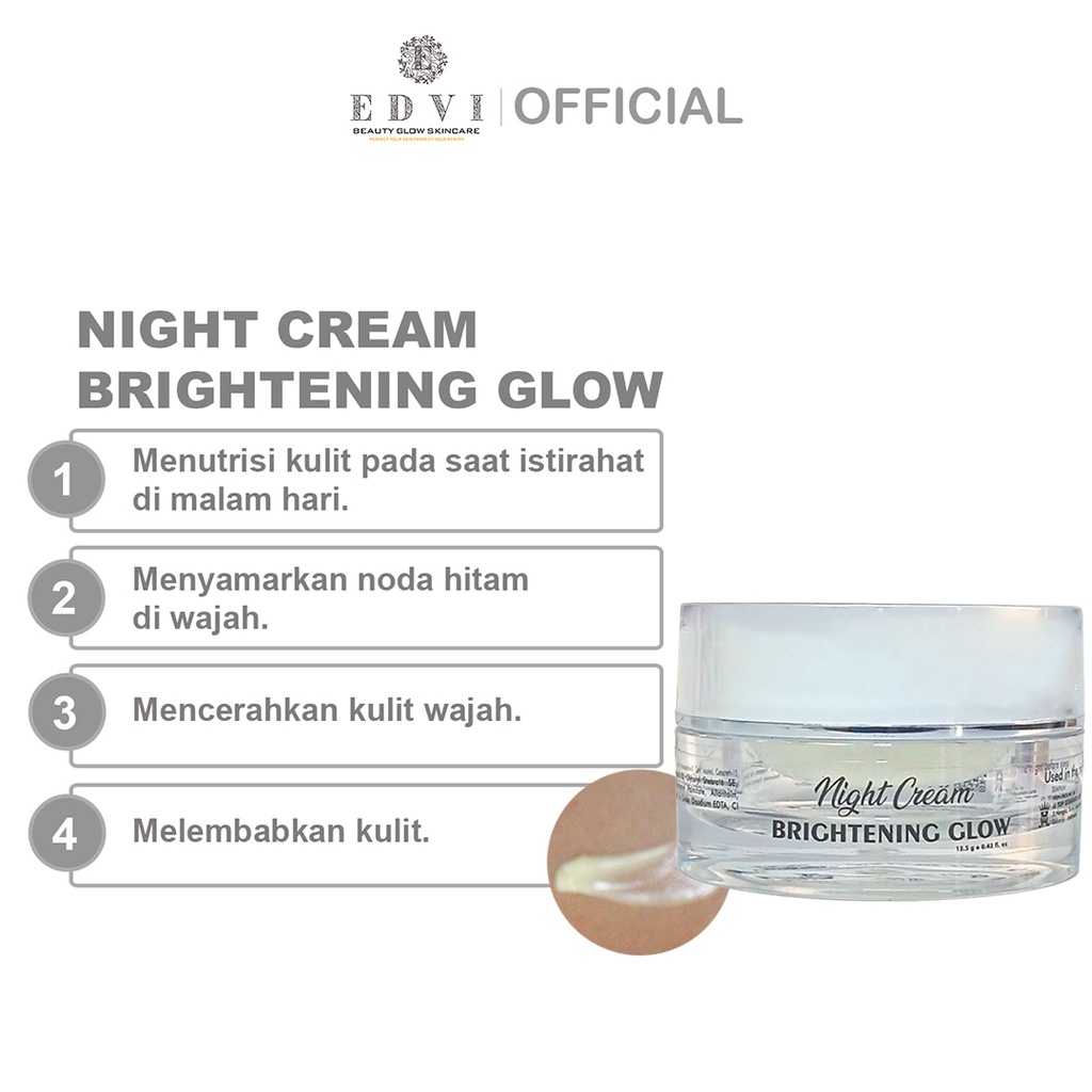 Night Cream Brightening Glow | EDVI Beauty Glow | Skincare Viral | Skincare BPOM | Glowing | Soft &amp; Smooth