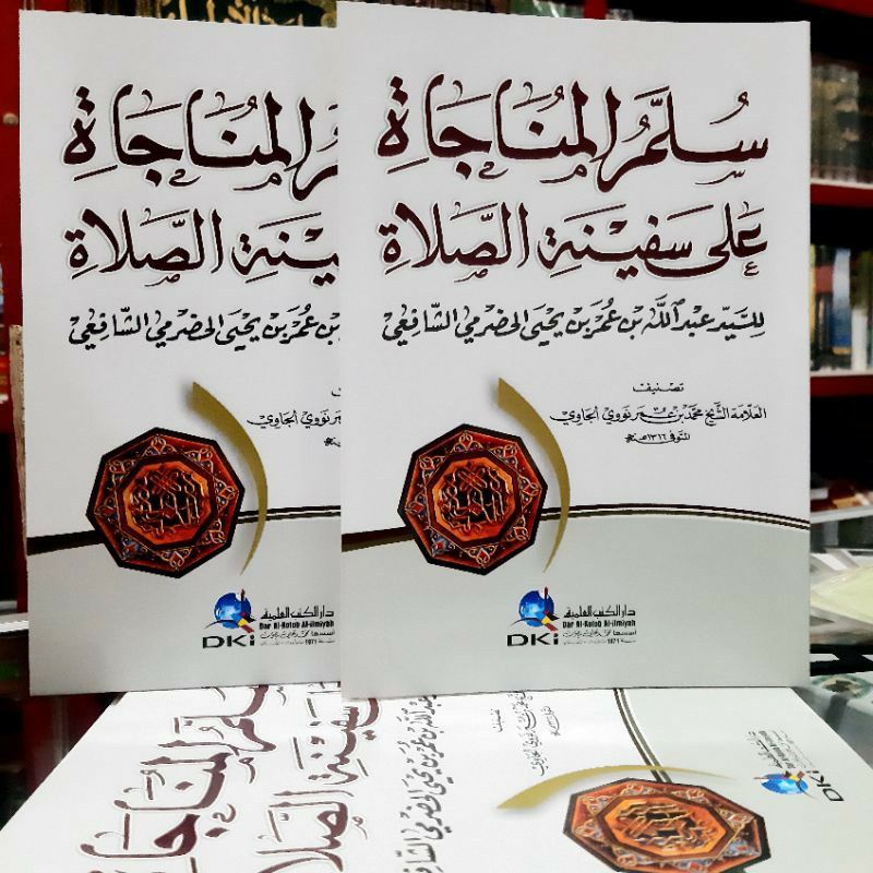 KITAB SULLAM MUNAJAH DKI | SAFINAH SHOLAH DKI | SULLAM MUNAJAH ALA SAFINAH ASSHOLAH