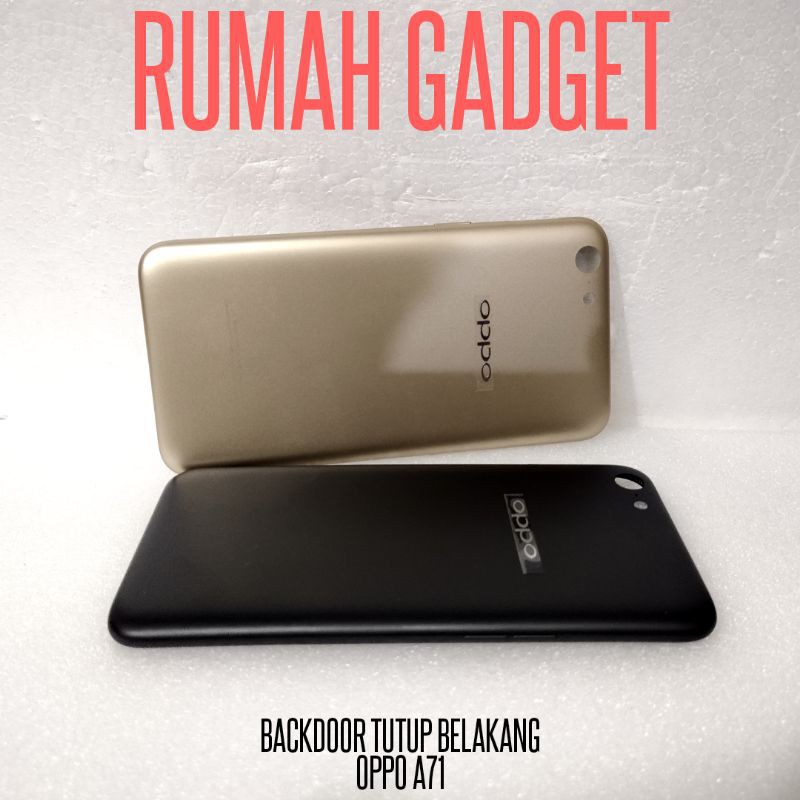 BACKDOOR TUTUP BELAKANG OPPO A71//CASING FRAME OPPO A71