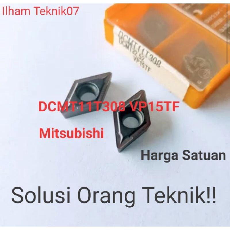 insert bubut DCMT 11T308 VP15TF MITSUBISHI harga satuan
