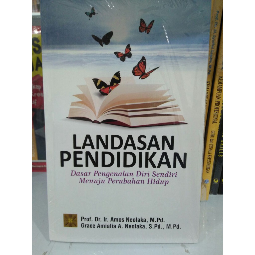 

Terlaris ✨ - Landasan Pendidikan Dasar Pengenalan Diri Sendiri Menuju Perubahan Hidup - Amos Neolaka3.1.23