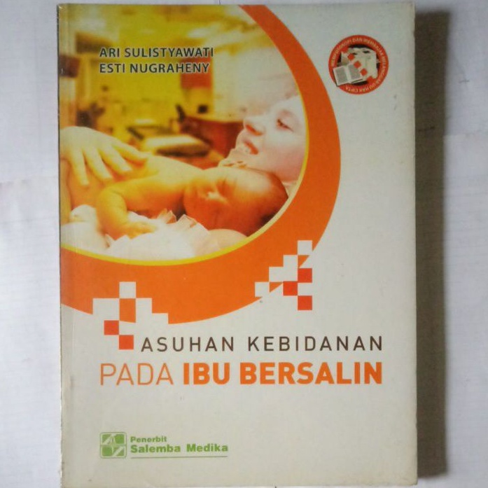 Jual Asuhan Kebidanan Pada Ibu Bersalin - Ari Sulistyawati | Shopee ...