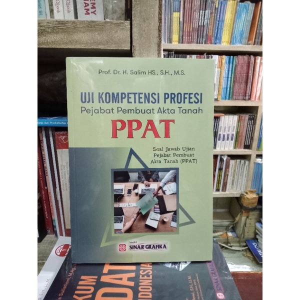 Uji Kompetensi Profesia Pejabat Pembuat Akta Tanah PPAT