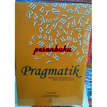 Buku Pragmatik Sebuah Perspektif Multidisipliner Oleh Louise Cummings