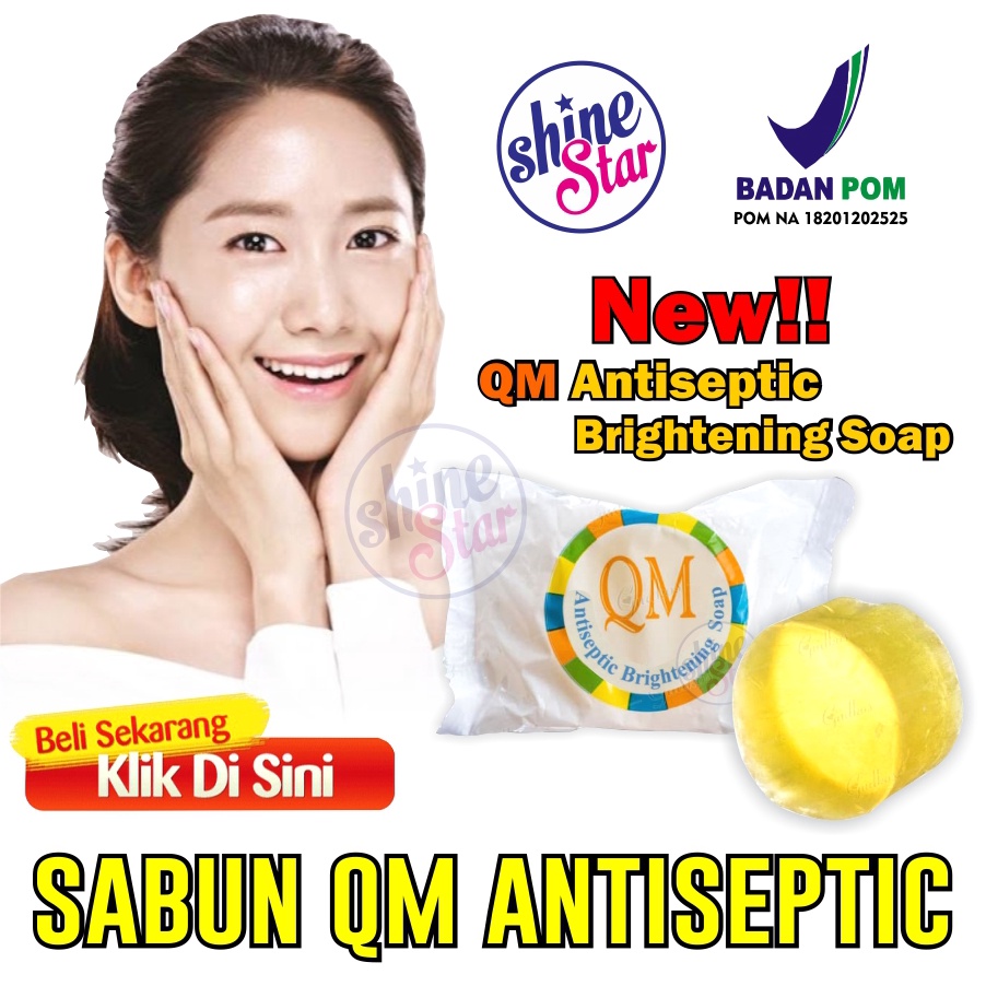 SHINE STAR - Sabun QM BRIGHTENING ANTISEPTIK/ Bisa Cod/ ORI/ Anti Virus Corona Anti Kuman