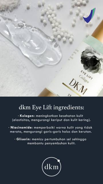 DKM Cream Eye Lift Collagen &amp; Serum BPOM kantung mata panda kerutan keriput penuaan dini