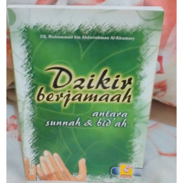 Dzikir Berjamaah Antara Sunnah Bid Ah Shopee Indonesia