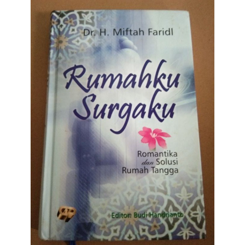Rumahku surgaku, romantika dan solusi rumah tangga