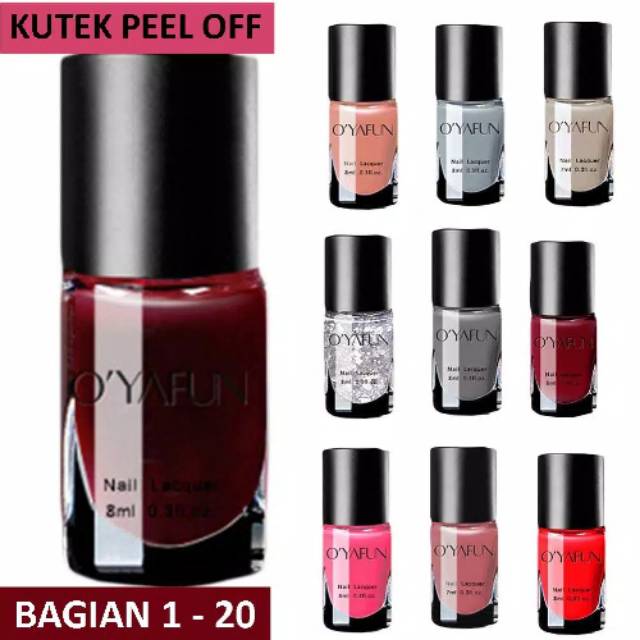 OYAFUN NAIL POLISH HALAL KUTEK PEEL OFF TAHAN