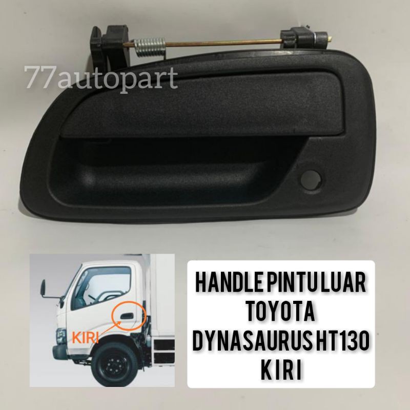 Handle pintu luar toyota dynasaurus 130ht tahun 2000 keatas kiri