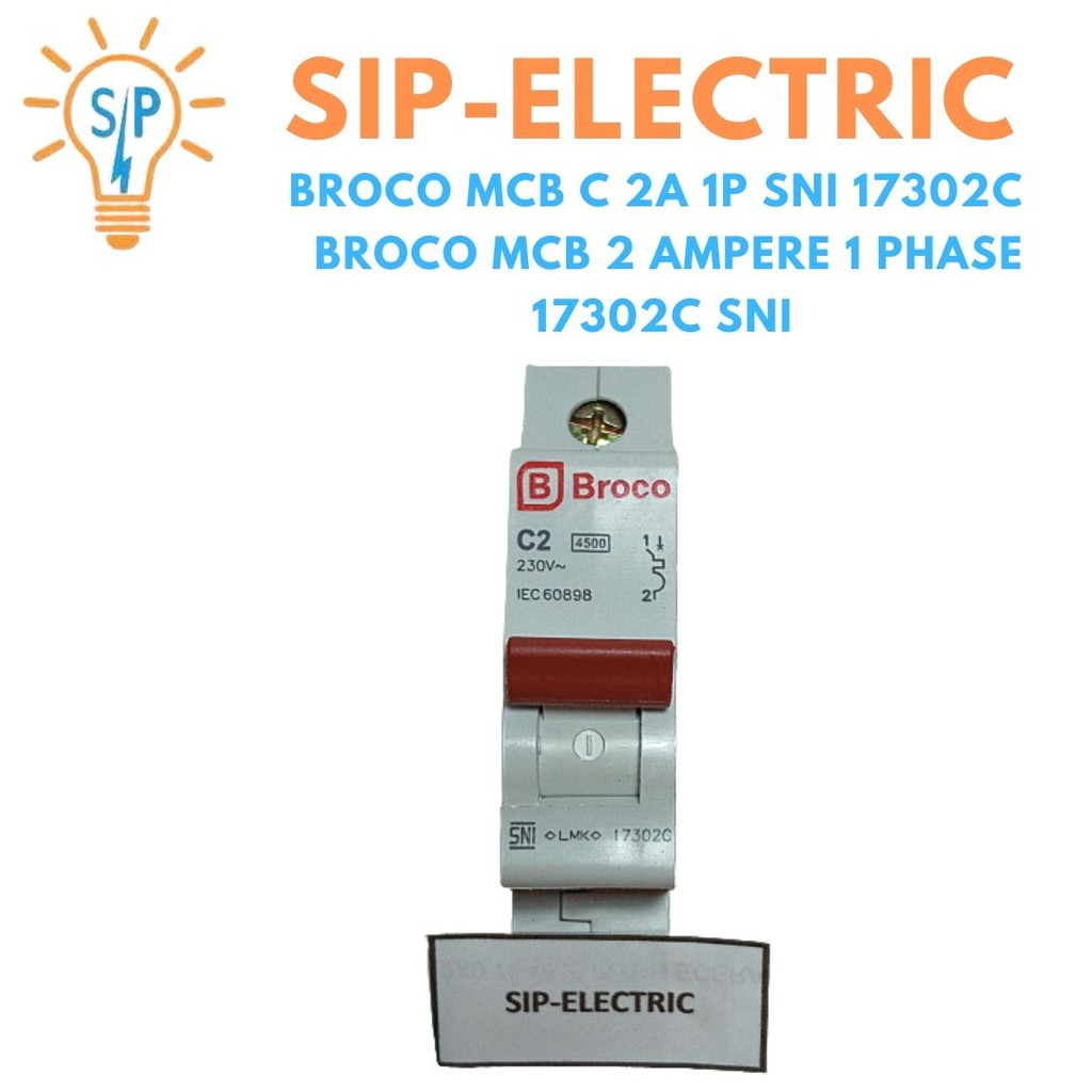 Broco Mcb C 2A 1P Sni 17302C / Broco Mcb 2 Ampere 1 Phase 17302C Sni