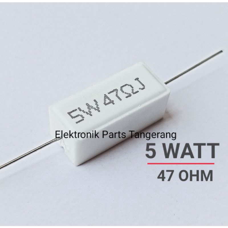 RESISTOR KAPUR 5W 47 OHM RESISTOR KAPUR 5WATT 47 OHM RESISTOR 5 WATT 47 OHM RESISTOR KAPUR 5 WATT 47