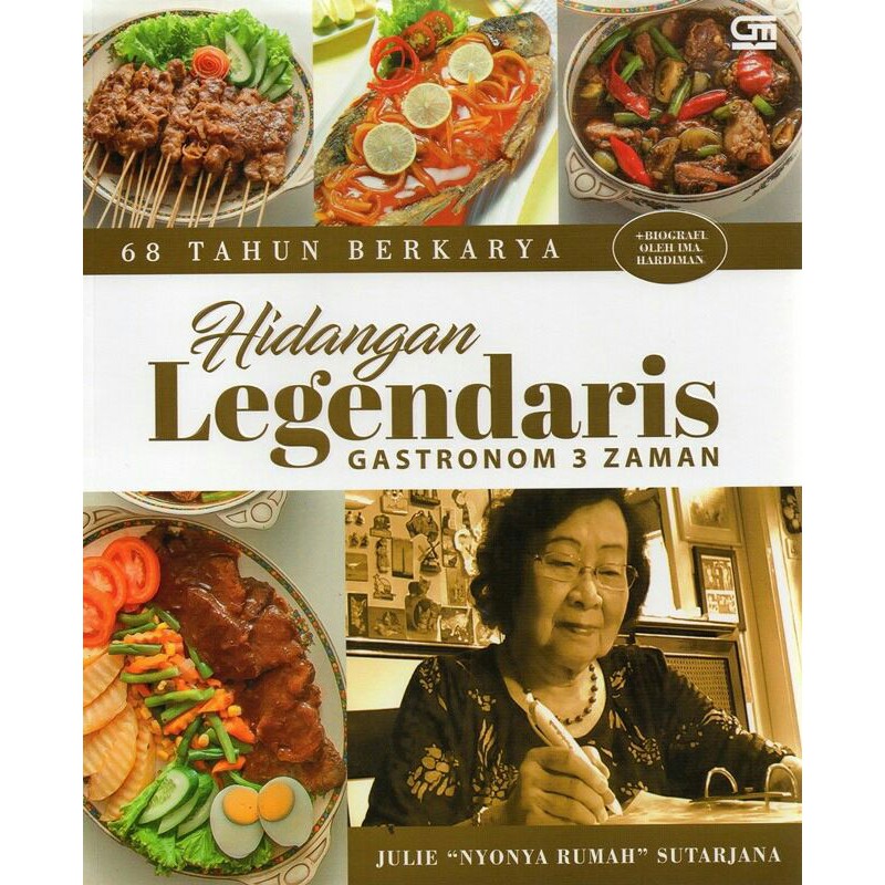 Buku 68 Tahun Berkarya: Hidangan Legendaris Gastronom 3 Zaman