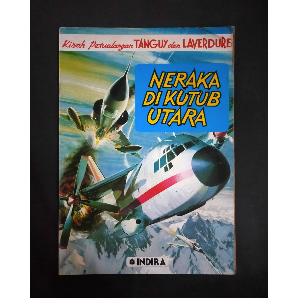 Buku Komik Eropa Kisah Petualangan Tanguy dan Laverdure Neraka di Kutub Utara