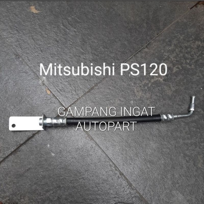 Selang Power Steering Tekanan Tinggi Hose Power Steering Mitsubishi PS120 PS 120 Lama