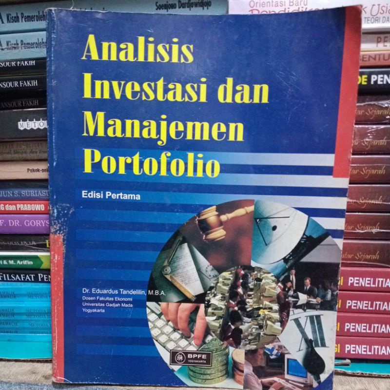 ANALISIS INVESTASI DAN MANAJEMEN PORTOFOLIO BY EDUARDUS TANDELILIN