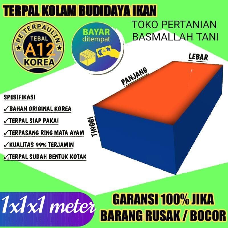 TERPAL KOLAM IKAN TYPE A12 UKURAN 1x1x1