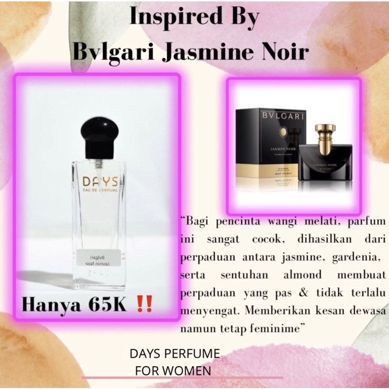 DAYS PERFUME INSPIRED BY BVLGARI JASMINE NOIR
