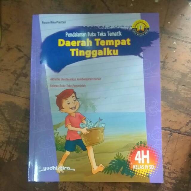 Pendalaman Buku Teks Tematik Kelas 4 Berbagai Buku