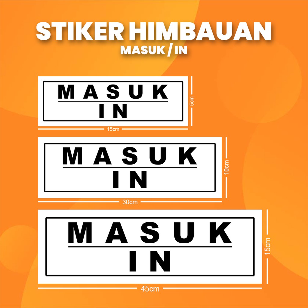 

Stiker K3 Masuk / Sticker HSE IN (Anti Air)