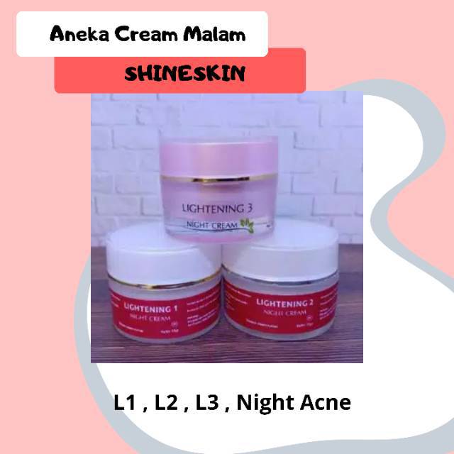 Aneka Cream Malam SHINESKIN