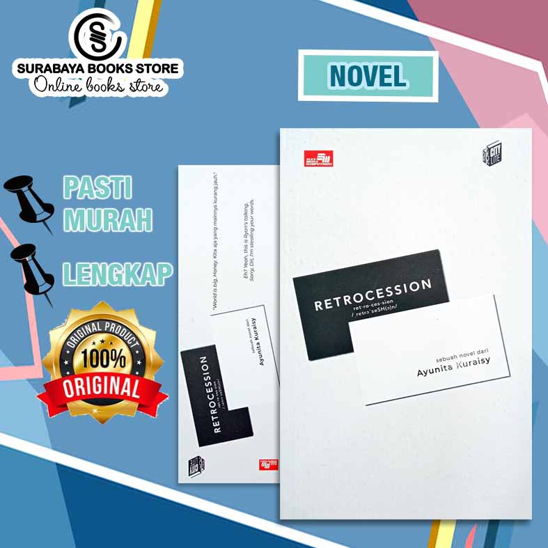 NOVEL CITY LITE: RETROCESSION // AYUNITA KURAISY