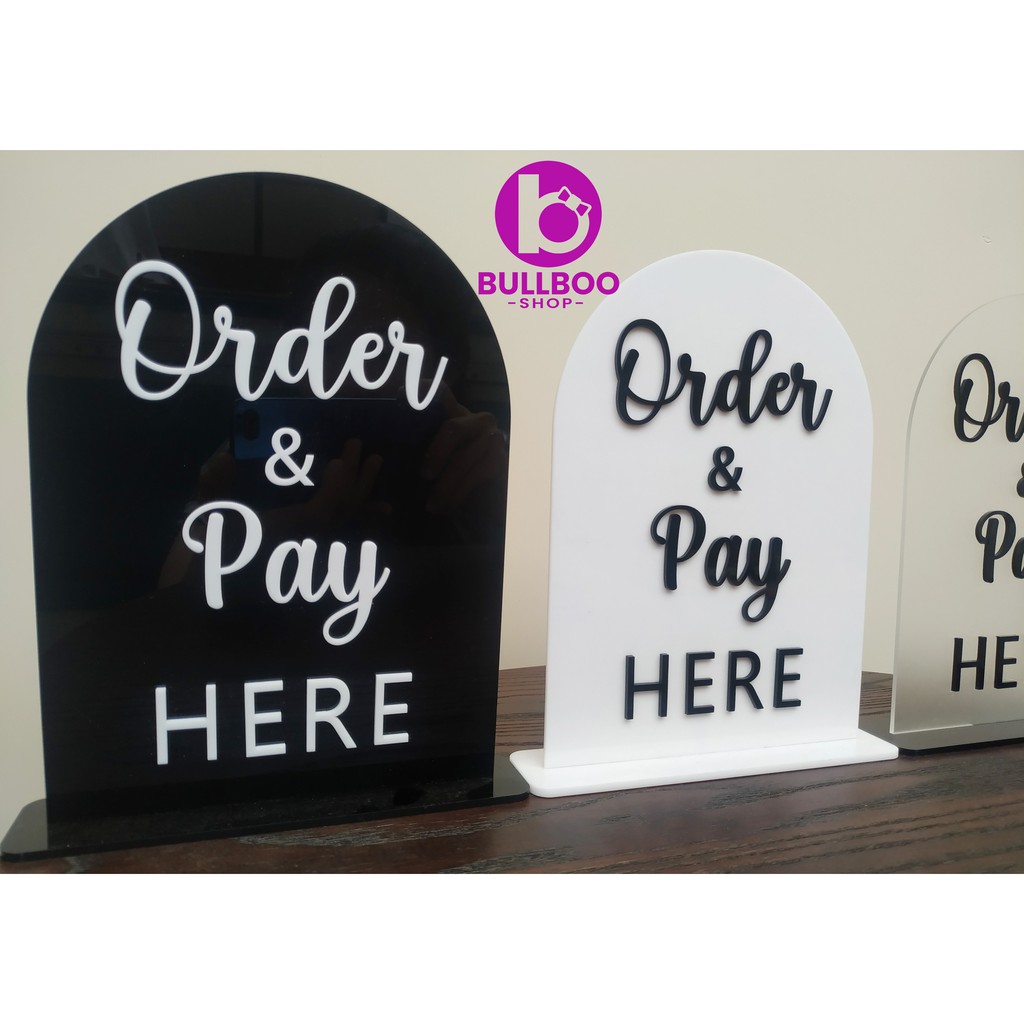 Jual Sign Cafe Akrilik Timbul Order Pay Here Sign Meja Kasir Atas Meja Indonesia Shopee