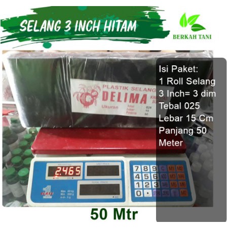 Selang Plastik Selang Irigasi Selang Sawah Hitam 3 Inch Lebar 15cm Tebal 025 Panjang 50 Meter