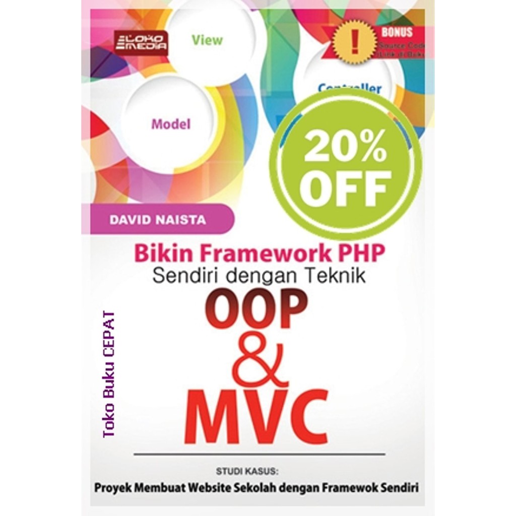Buku Bikin Framework PHP Sendiri dengan Teknik OOP dan MVC