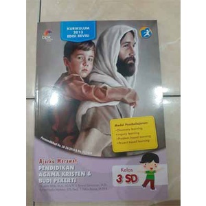 BUKU PENDIDIKAN AGAMA KRISTEN BUDI PEKERTI BPK GUNUNG MULIA SD KELAS 3