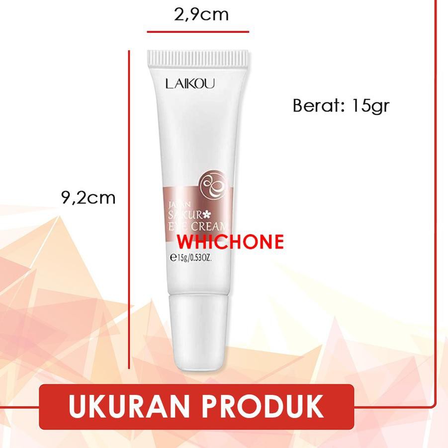 Best Seller!! KODE-288 Krim Mata LAIKOU Japan Sakura Eye Cream -EYC-SAKCR- Whichone.id