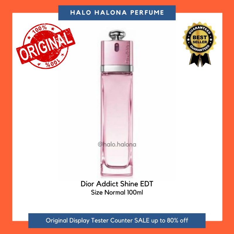 Dior Addict Shine EDT Non Box Parfum Original Authentic Tester Display Counter