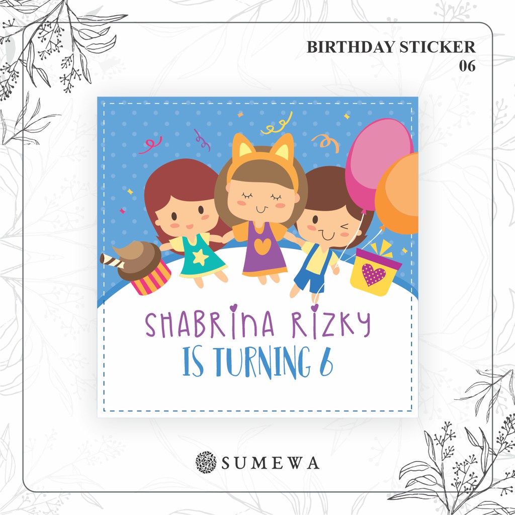 

Sticker Ulang Tahun / Birthday Sticker / Sticker Hampers Bingkisan Ulang Tahun - 06