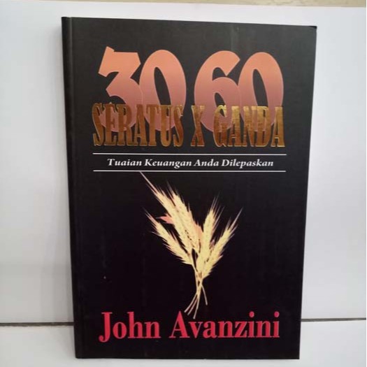 Tuaian Keuangan Anda Dilepaskan. 30 x 60 x 100 x Ganda. John Avanzini. Buku Rohani Kristen