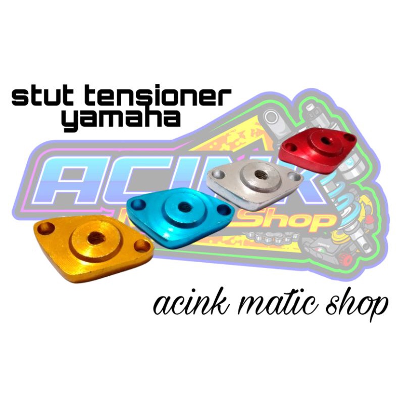 Stut tensioner cnc yamaha
