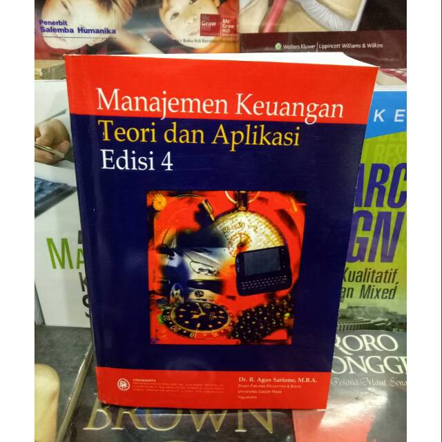 Manajemen Keuangan Teori Dan Aplikasi Edisi 4 Dr Agus Sartono Shopee Indonesia
