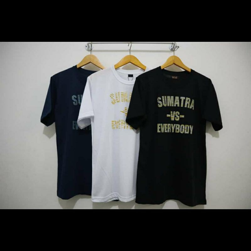 kaos cotton combed Sumatra vs everybody