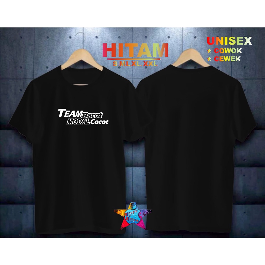 COD/KAOS TEAM BACOT MODAL COCOT/KAOS TERLARIS KUALTAS TERJAMIN/KAOS PRIA DISTRO HIT/KAOS BANDUNG/KAOS KEREN/KAOS MURAH//KAOS DISTRO/KAOS BERGAMBARKAOS DISTRO/KAOS PRIA DAN WANITA/KAOS KATA KATA LUCU/KAOS VIRAL/KAOS PROMO