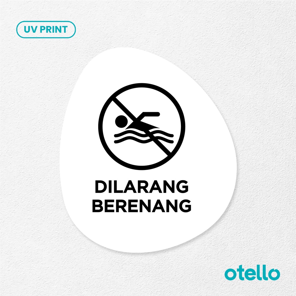 Dilarang Berenang Sign Board Akrilik Tempel Signage Dinding Sticker Papan Acrylic Restoran Wall Stiker Dinding Petunjuk Toko Cafe