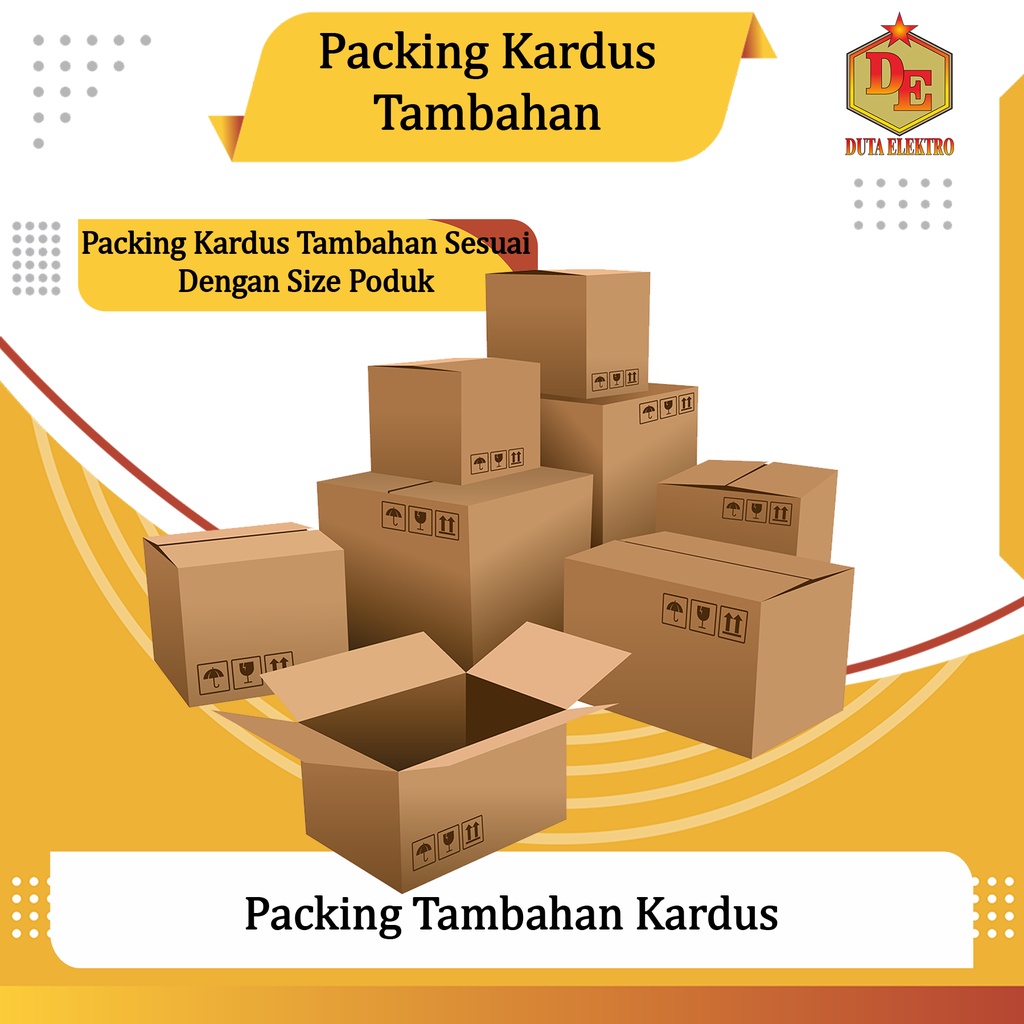 

Packing Tambahan Kardus Bukan Jual Satuan