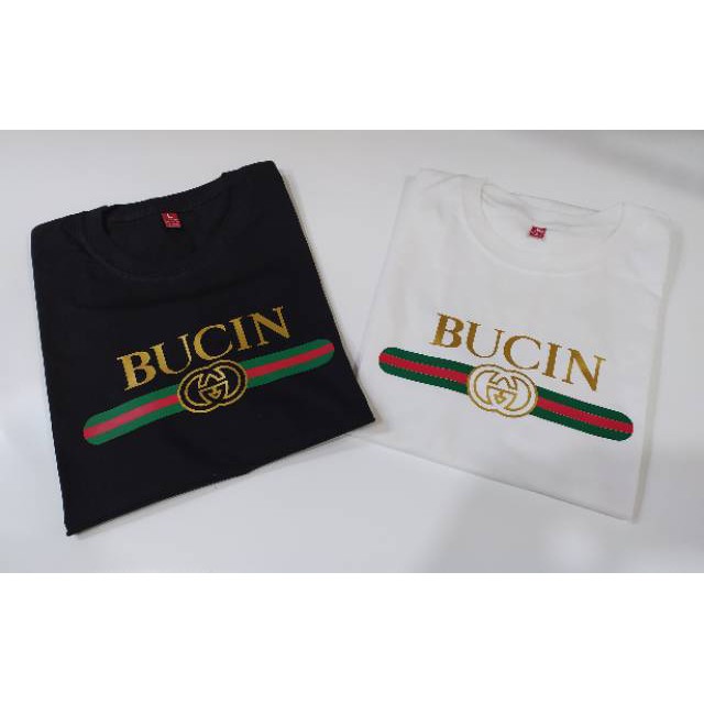 KAOS BUCIN PLESETAN GUCCI