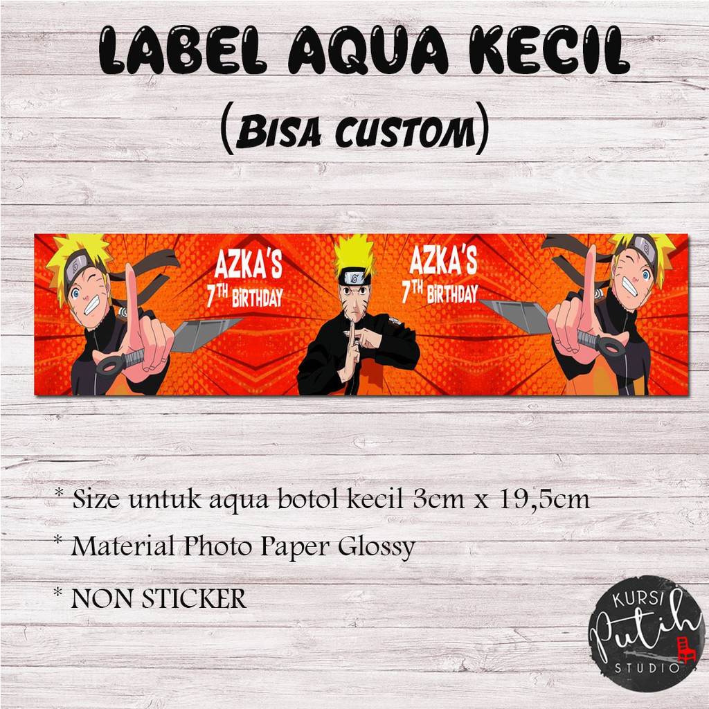 

Label aqua botol kecil bisa custom model / bahan non sticker tema naruto