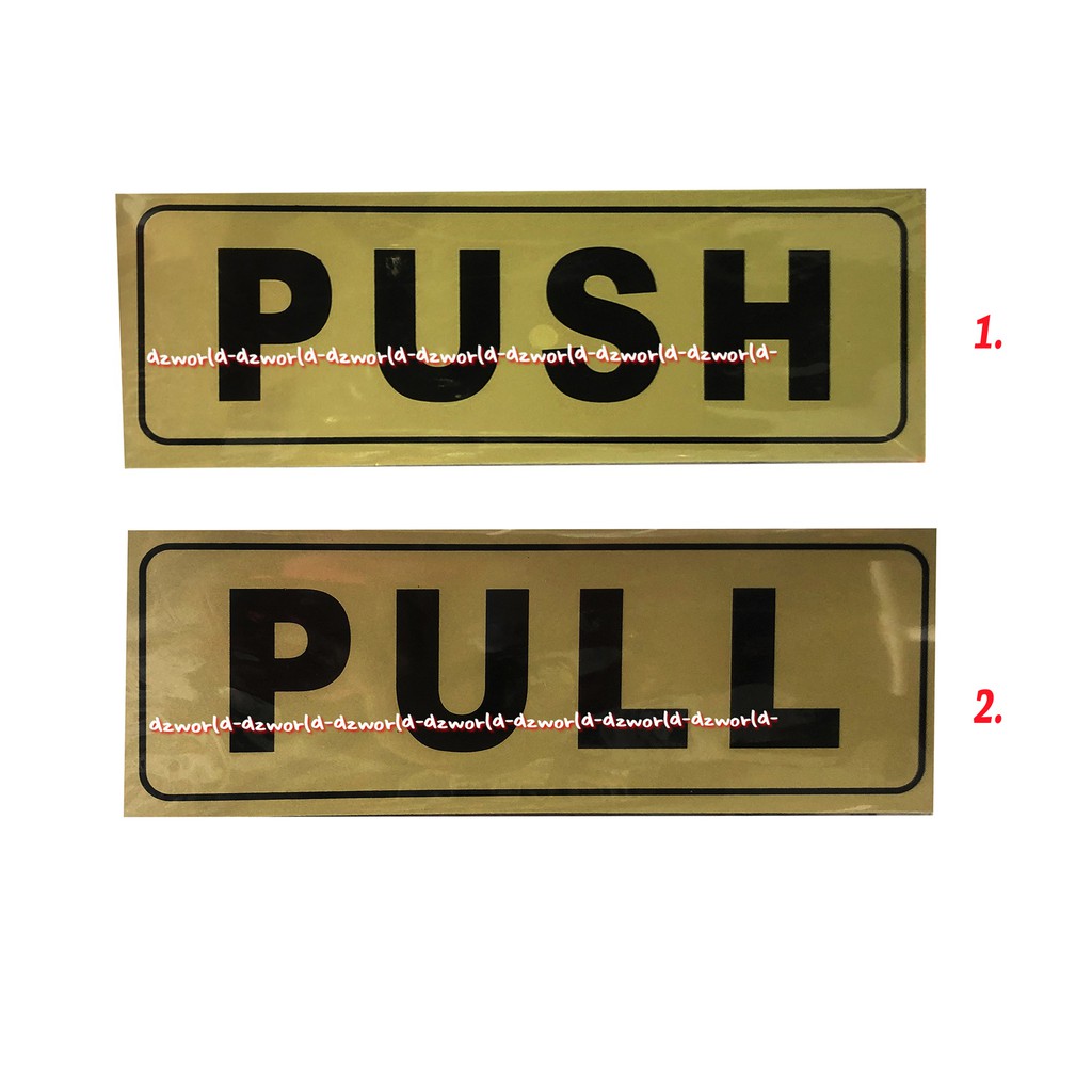 Sign Board Sticker Push Pull Sign Stiker Tanda Buka Pintu Dorong Tarik Cocok Untuk Toko Kios Cafe Stickers Pul Pulls Push For Door Doors Warna Kuning Gold emas