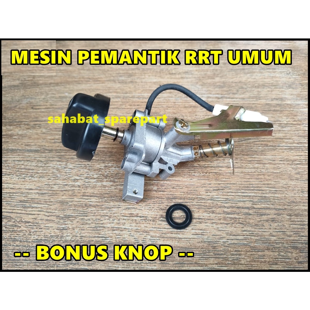 MESIN PEMANTIK KOMPOR RRT UMUM BONUS KNOP DAN KARET SEAL