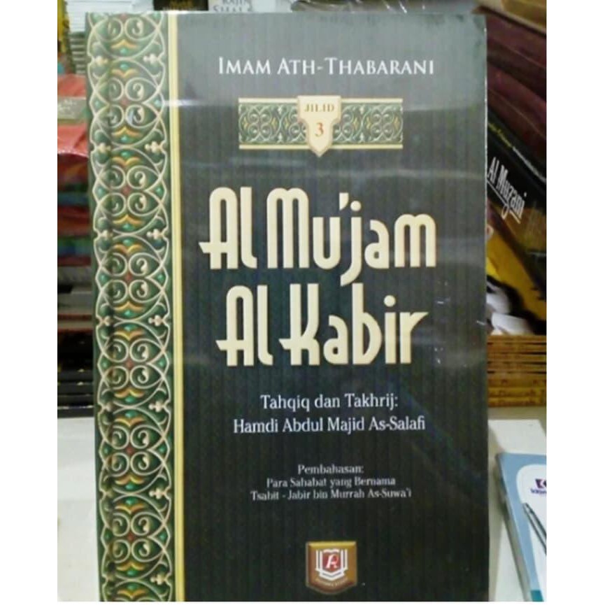 Spritual Book Buku Hadits Al Mu Jam Al Kabir Jilid 1 3 Karya Imam Ath Thabarani Buku Agama Shopee Indonesia