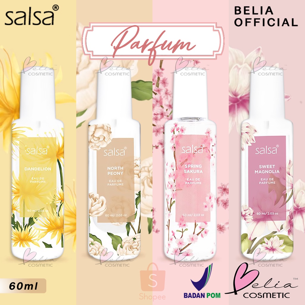 ❤ BELIA ❤ SALSA Eau De Parfume EDP North Peony | Dandelion | Spring Sakura | Sweet Magnolia | 60ml Parfum BPOM